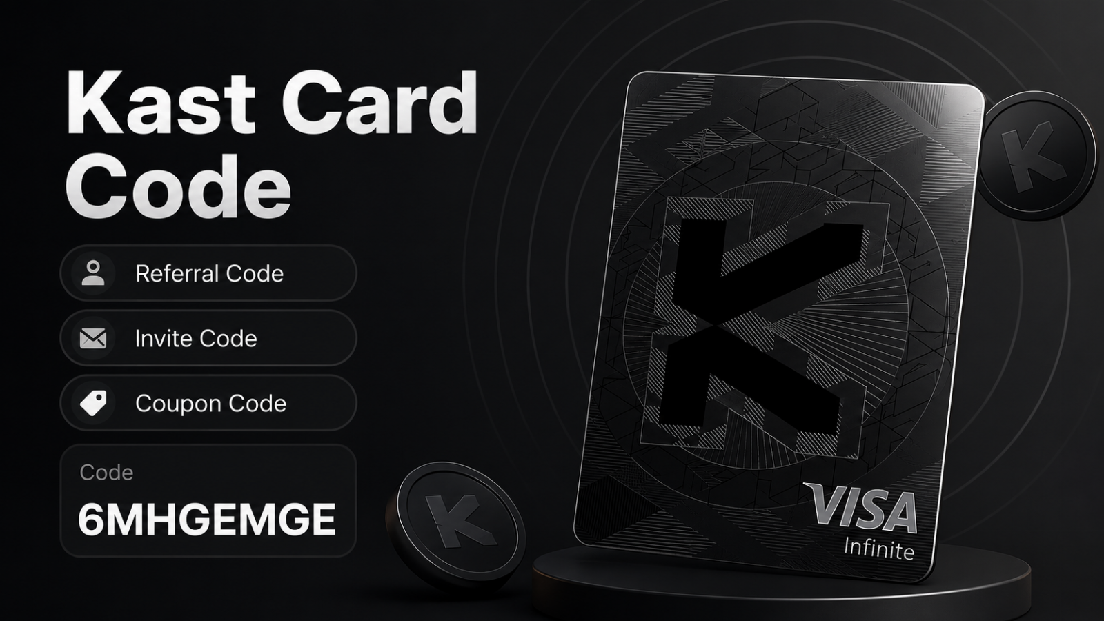 Kast Card Codes: Referral Code, Coupon Code And Unlock